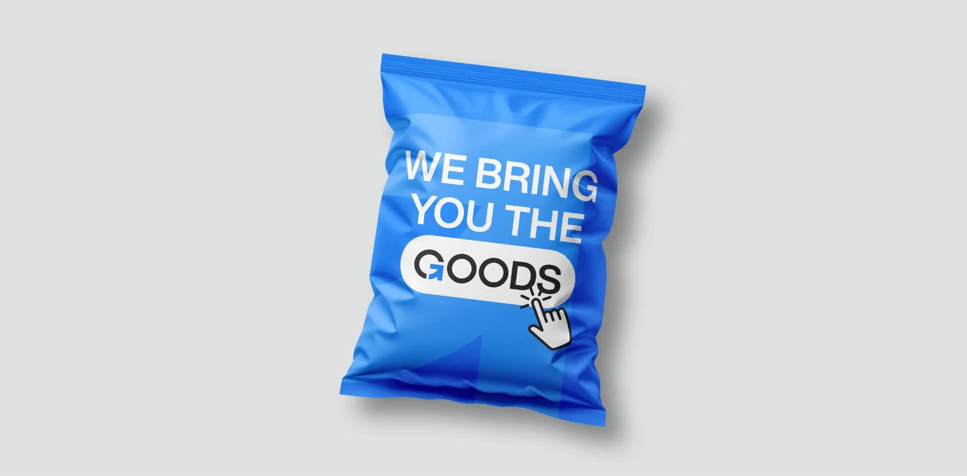 GOODS snack bag mockup in bright blue printed with WE BRING YOU THE GOODS beside a hand cursor, tilted on a pale grey background